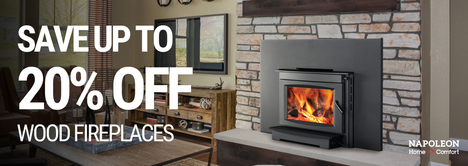 WOOD FIREPLACE PROMOTION